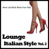 Lounge Italian Style Vol. 2