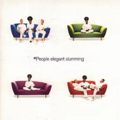 Elegant Slumming - M People