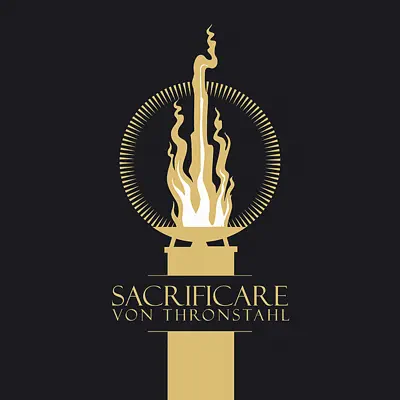 Sacrificare - Von Thronstahl Sacrificare - Von Thronstahl
