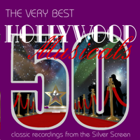 Various Artists - The Very Best Hollywood Musicals - 50 Classic Recordings from the Silver Screen artwork