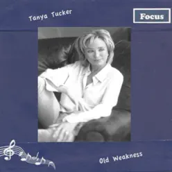 Old Weakness - Tanya Tucker