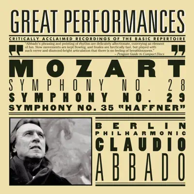 Mozart: Symphonies Nos. 28, 29 & 35 "Haffner" - Claudio Abbado