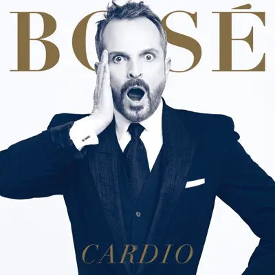 Cardio - Miguel Bosé