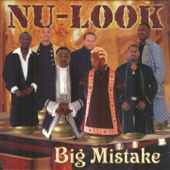 Big Mistake - Nu-Look
