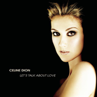 Céline Dion - Let's Talk About Love artwork