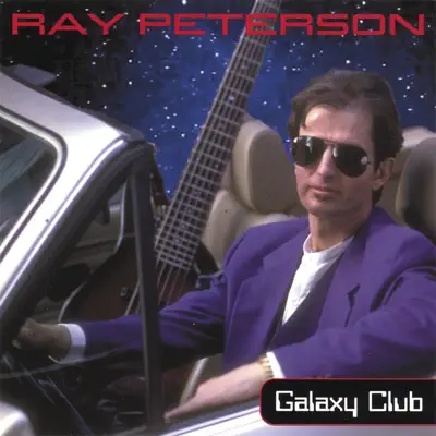 Galaxy Club - Ray Peterson