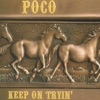 Poco - A Good Feelin' To Know