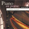 Piano en Prière 1 (Piano In Prayer 1)