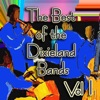 The Best of the Dixieland Bands, Vol. 1