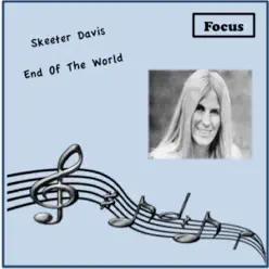 End Of The World - Skeeter Davis End Of The World - Skeeter Davis