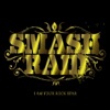 Smash Raid - Wake up