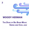Woody Herman - Big morning