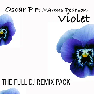 Violet (feat. Marcus Pearson) [Ospina and Oscar P Main Mix] by Oscar P song reviws