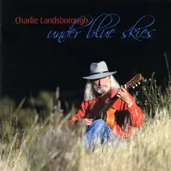 Under The Blue Skies - Charlie Landsborough