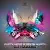 Busta Move / Death March - Single