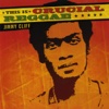 This Is Crucial Reggae: Jimmy Cliff, 2004
