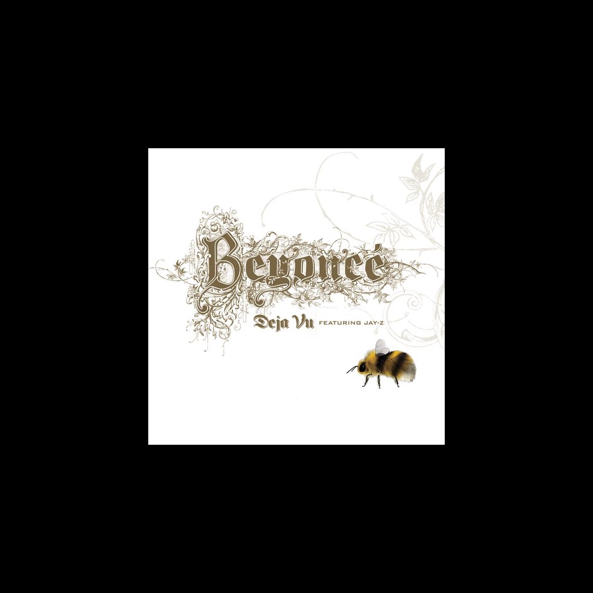 ‎Deja Vu (feat. Jay-Z) - Single by Beyoncé on Apple Music