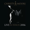 Christy Moore: Live In Dublin (2006)