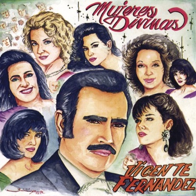 Mujeres Divinas - Vicente Fernández