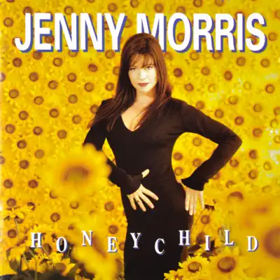 Honey Child - Jenny Morris