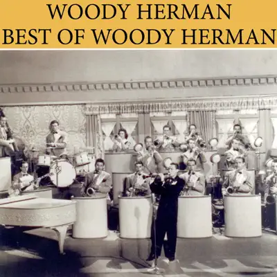 Best of Woody Herman - Woody Herman