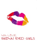 With L.O.V.E Brown Eyed Girls