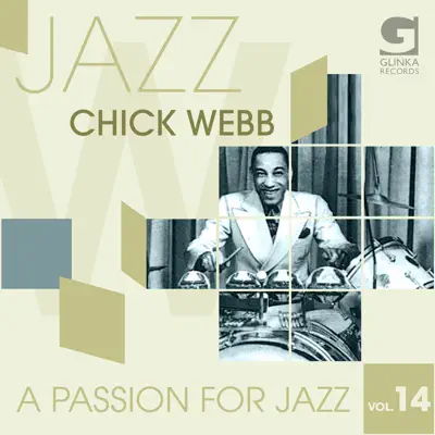 A Passion for Jazz Vol. 14 - Chick Webb