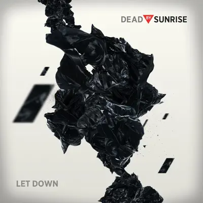 Let Down - Single - Dead by Sunrise