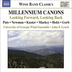 Puts: Millennium Canons - Newman: My Hands Are a City - Holst: Hammersmith by John P. Lynch & University of Georgia Wind Ensemble album reviews, ratings, credits