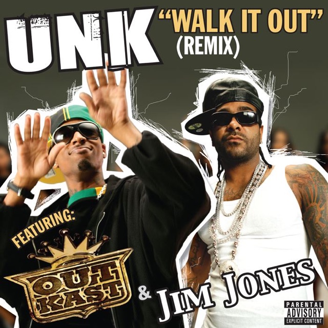 Walk It Out (Remix) [Featuring OutKast & Jim Jones]