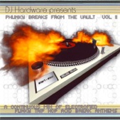 Phunky Breaks From The Vault Vol. II (Continuous DJ Mix By DJ Hardware)