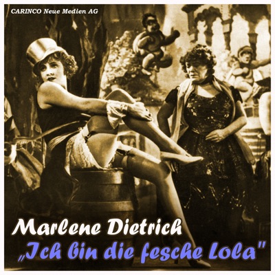 Disc Ich Bin Die Fesche Lola Marlene Dietrich