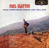 Paul Clayton Sings Home-Made Songs and Ballads