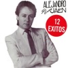 Alejandro Jaen: Sus Exitos