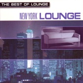 The Best of Lounge - New York Lounge artwork