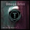 I Will Die for Music - Omega Drive lyrics