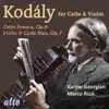 Stream & download Kodaly Works for Cello and Violin