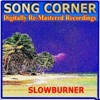Slowburner - Let Your Hair Down