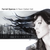 Farrell Spence - A Town Called Hell