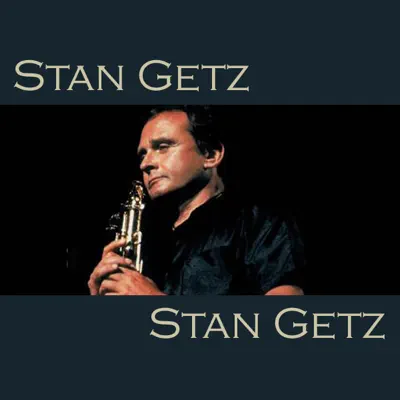 Stan Getz - Stan Getz