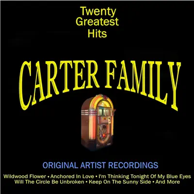 Carter Family - The Carter Family Carter Family - The Carter Family