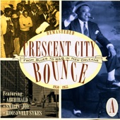 Crescent City Bounce: From Blues to R&B In New Orleans, CD A artwork