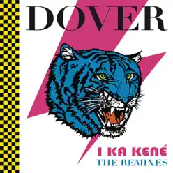 I Ka Kené (The Remixes) - Dover