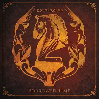 télécharger l'album Download Nothington - Borrowed Time album