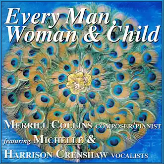 Every Man, Woman, and Child Vocal feat. Michelle & Harrison Crenshaw by Merrill Collins album reviews, ratings, credits