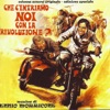 Che C'entriamo Noi Con La Rivoluzione? (COMPLETE original motion picture soundtrack)