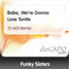 Babe, We're Gonna Love Tonite - Single album lyrics, reviews, download