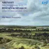 Arensky: Trio in D Minor - Rimsky-Korsakov: Quintet for Piano and Winds album lyrics, reviews, download