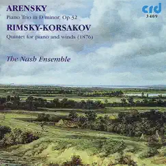 Arensky: Trio in D Minor - Rimsky-Korsakov: Quintet for Piano and Winds by The Nash Ensemble album reviews, ratings, credits