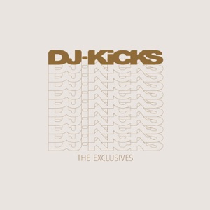 DJ-Kicks - The Exclusives